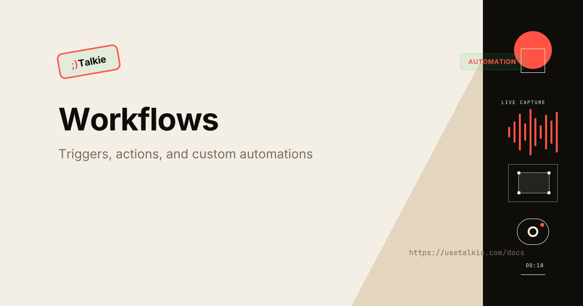 Workflows — Talkie Docs